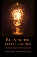 Burning the Little Candle: An Anthology of Writing from the Faculty & Staff of American River College's Creative Writing Program
