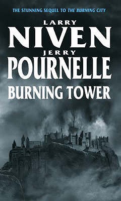 Burning Tower - Niven, Larry, and Pournelle, Jerry