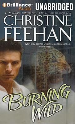 Burning Wild - Feehan, Christine, and Cummings, Jeff (Read by)