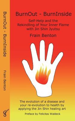 Burnout - Burninside - Benton, Frain, and Waldeck, Felicitas (Preface by)