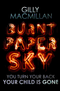 Burnt Paper Sky: The worldwide bestselling thriller