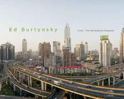 Burtynsky - China: The Next Industrial Revolution - Burtynsky, Edward (Photographer), and Mayer, Marc (Text by), and Kingwell, Mark (Text by)