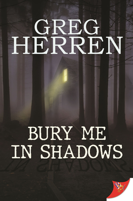 Bury Me in Shadows - Herren, Greg