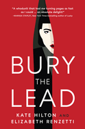 Bury the Lead: A Quill & Packet Mystery