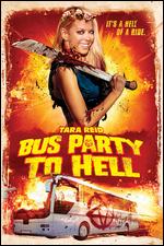 Bus Party to Hell - Rolfe Kanefsky
