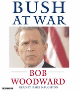 Bush at War: Inside the Bush White House