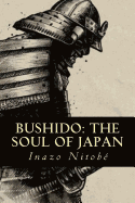 Bushido: the soul of Japan