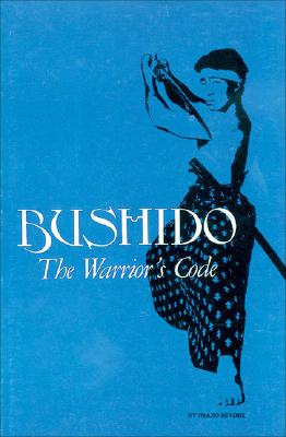 Bushido: The Warrior's Code - Nitobe, Inazo, and Lucas, Charles (Editor), and Simon, Geraldine (Photographer)