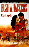 Bushwhackers 06: Epitaph