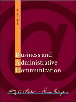 Business and Administrative Communication - Locker Kienzler, Donna, and Locker, Kitty O, and Kienzler, Donna