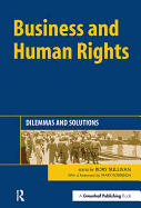 Business and Human Rights: Dilemmas and Solutions