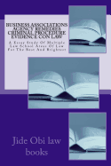 Business Associations Agency Remedies Criminal Procedure Evidence Con Law: A Essay Study of Multiple Law School Areas of Law for the Best and Brightest