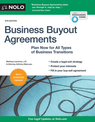 Business Buyout Agreements: Plan Now for All Types of Business Transitions - Mancuso, Anthony, and Laurence, Bethany K