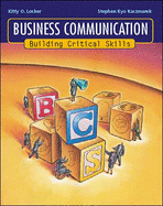 Business Communication: Building Critical Skills: Building Critical Skills