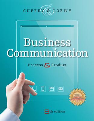 Business Communication: Process and Product (Book Only) - Guffey, Mary Ellen