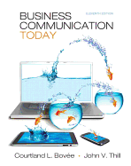 Business Communication Today Plus New Mybcommlab with Pearson Etext -- Access Card Package