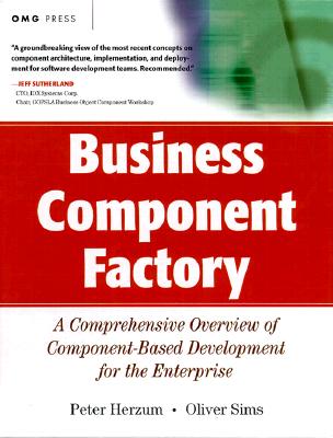 Business Components Factory - Herzum, Peter, and Sims, Oliver