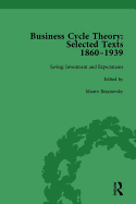 Business Cycle Theory, Part II Volume 7: Selected Texts, 1860-1939