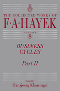 Business Cycles: Part II Volume 8