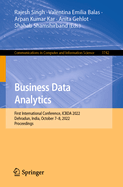 Business Data Analytics: First International Conference, ICBDA 2022, Dehradun, India, October 7-8, 2022, Proceedings