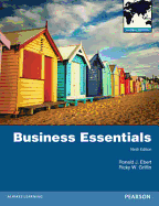 Business Essentials: Global Edition - Ebert, Ronald, and Griffin, Ricky