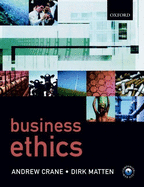Business Ethics: A European Perspective: Managing Corporate Citizenship and Sustainability in the Age of Globalization