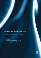 Business Ethics in East Asia: Examples in Historical Context