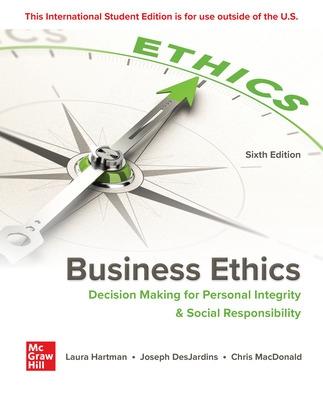 Business Ethics ISE - Hartman, Laura, and DesJardins, Joseph, and MacDonald, Chris