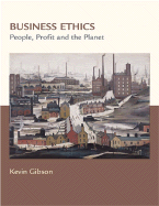 Business Ethics: People, Profits, and the Planet