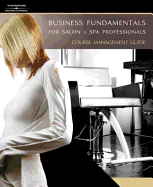 Business Fundamentals for Salon and Spa Professionals: Student Course Book - International, Salon Training