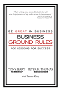 Business Ground Rules: Be Great in Business