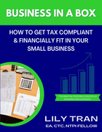 Business in a Box: How to Get Tax Compliant & Financially Fit in Your Small Business