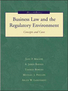 Business Law and the Regualtory Environment: AND Telecourse Study Guide Package - Barnes, A. James, and Phillips, Michael J., and Langvardt, Arlen W.