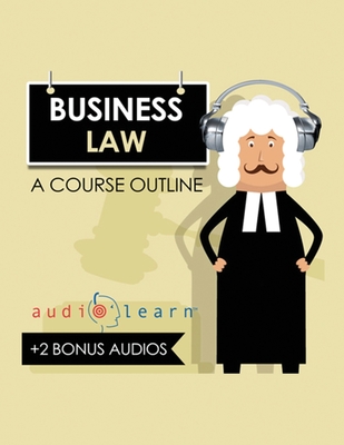 Business Law AudioLearn: A Course Outline - Team, Audiolearn Content