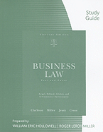 Business Law: Text & Cases--Legal, Ethical, Global, and E-Commerce Environments