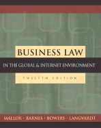 Business Law: The Ethical, Global, and E-Commerce Environment with Powerweb and Student DVD