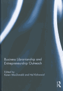 Business Librarianship and Entrepreneurship Outreach