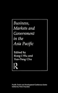 Business, Markets and Government in the Asia-Pacific: Competition Policy, Convergence and Pluralism