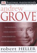 Business Masterminds:  Andrew Grove