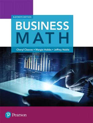 Business Math - Cleaves, Cheryl, and Hobbs, Margie, and Noble, Jeffrey