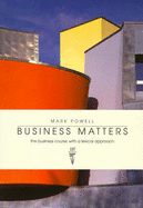 Business Matters: Student's Book: The Business Course with a Lexical Approach - Powell, Mark