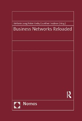 Business Networks Reloaded - Krebs, Peter, and Jung, Stefanie