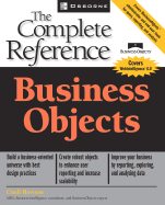 Business Objects: The Complete Reference