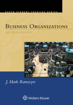 Business Organizations - Ramseyer, J Mark