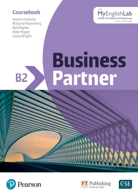 Business Partner B2 Upper Intermediate Student Book w/MyEnglishLab, 1e - Rosenberg, Marjorie, and Dubicka, Iwona, and Dignen, Bob