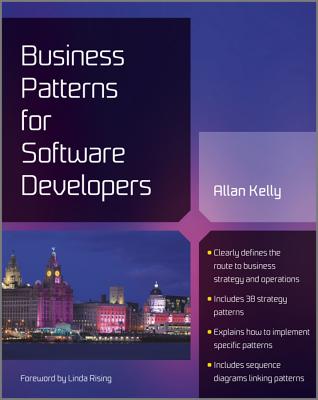 Business Patterns for Software Developers - Kelly, Allan