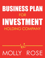 Business Plan For Investment Holding Company