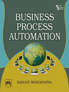 Business Process Automation - Mohapatra, Sanjay