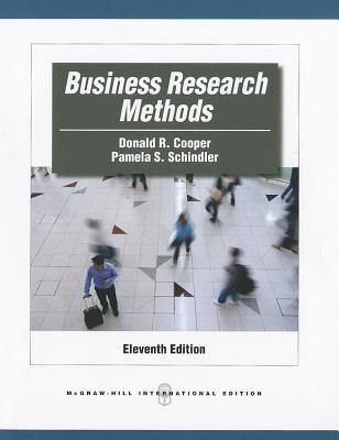Business Research Methods - Cooper, Donald, and Schindler, Pamela