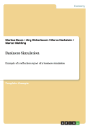 Business Simulation: Example of a reflection report of a business simulation